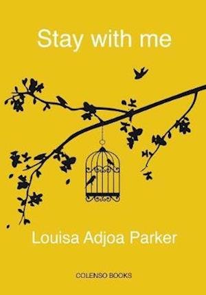 Cover for Louisa Adjoa Parker · Stay with me (Paperback Book) (2020)