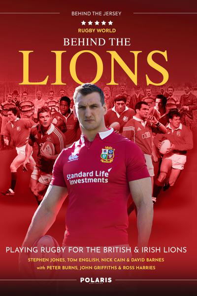 Cover for Stephen Jones · Behind the Lions: Playing Rugby for the British &amp; Irish Lions (Taschenbuch) [New in Paperback edition] (2021)