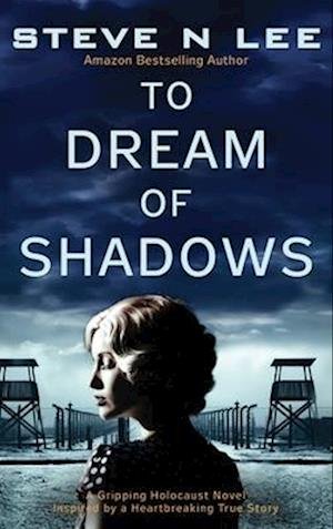 Cover for Steve N. Lee · To Dream of Shadows (Book) (2023)