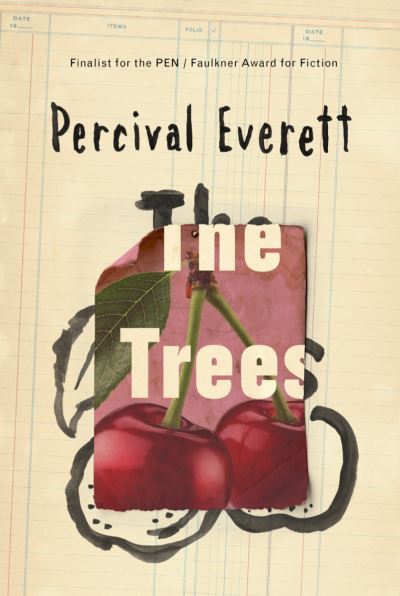 Cover for Percival Everett · The Trees (Paperback Book) (2022)