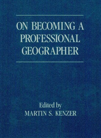 Cover for Martin S. Kenzer · On Becoming a Professional Geographer (Paperback Book) (2000)