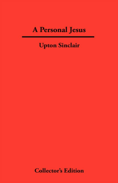 Cover for Upton Sinclair · A Personal Jesus (Hardcover Book) (2007)