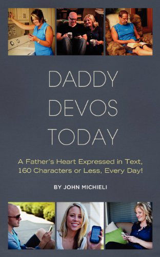 Cover for John Michieli · Daddy Devos Today (Paperback Book) (2012)