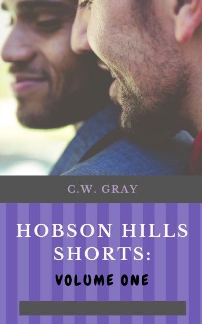 Cover for C W Gray · Hobson Hills Shorts (Paperback Bog) (2019)