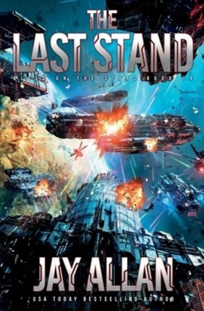 Cover for Jay Allan · The Last Stand (Pocketbok) (2019)