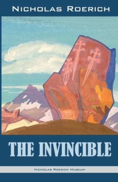 Cover for Nicholas Roerich · The Invincible (Paperback Book) (2017)