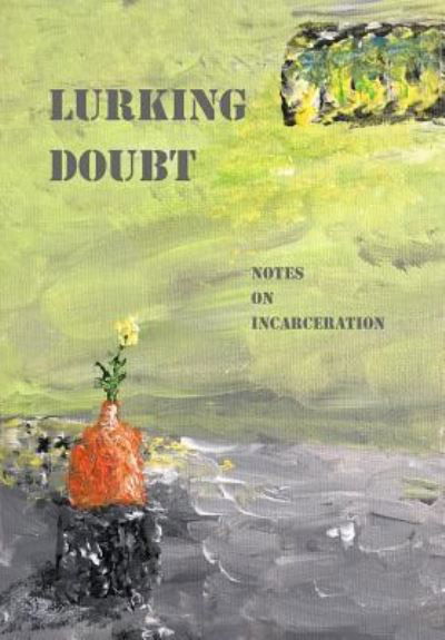 Cover for Glenn Alan Cheney · Lurking Doubt (Inbunden Bok) (2018)