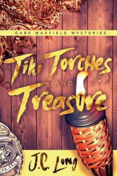 Cover for J C Long · Tiki Torches and Treasure (Paperback Book) (2017)