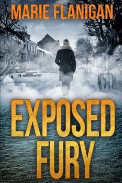 Cover for Marie Flanigan · Exposed Fury (Paperback Bog) (2018)