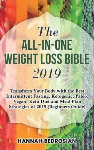 Cover for Hannah Bedrosian · The All-in-One Weight Loss Bible 2019 (Paperback Book) (2019)