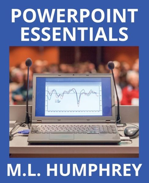 Cover for M L Humphrey · PowerPoint Essentials (Paperback Book) (2019)