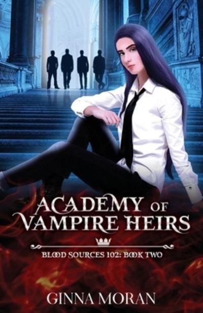 Cover for Ginna Moran · Academy of Vampire Heirs (Pocketbok) (2019)