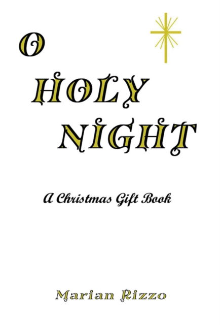Cover for Marian Rizzo · O Holy Night (Hardcover Book) (2020)