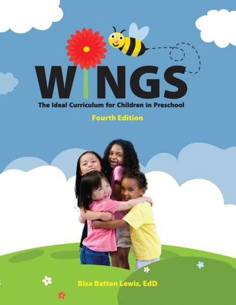 Cover for Bisa Batten Lewis · Wings: The Ideal Curriculum for Children in Preschool: The Ideal Curriculum for Children in Preschool (Paperback Book) (2020)