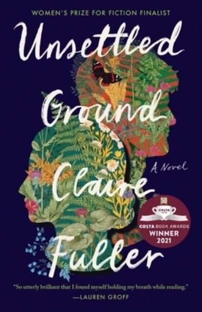 Unsettled Ground - Claire Fuller - Books - Tin House Books - 9781953534170 - April 26, 2022
