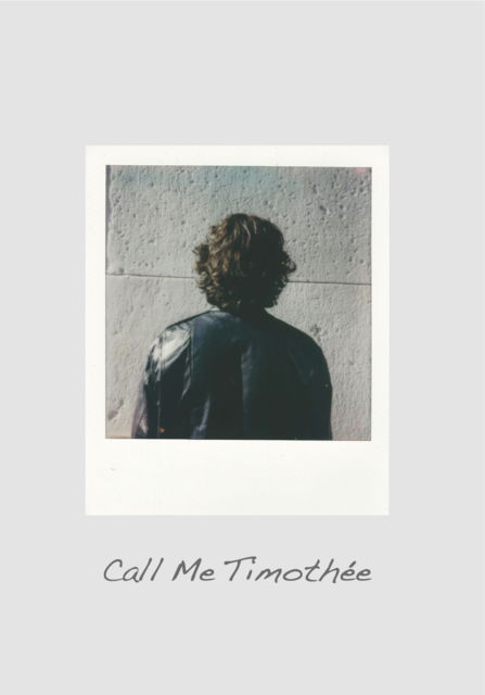 Cover for Jonathan Hollingsworth · Call Me Timothee: The Timothee Chalamet Look-Alike Competition (Gebundenes Buch) (2024)