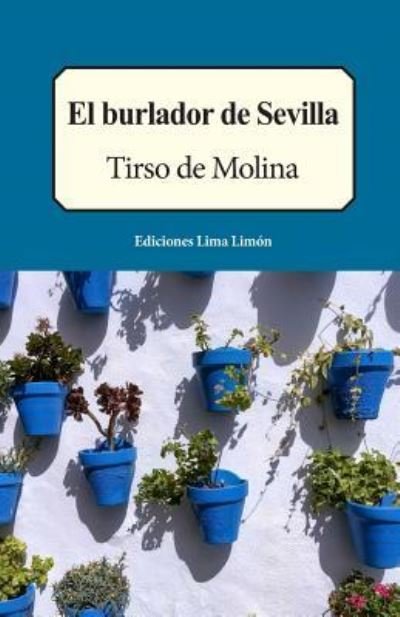 Cover for Tirso de Molina · El Burlador de Sevilla (Paperback Book) (2017)