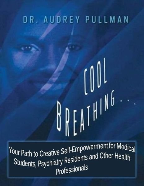 Cover for Audrey Pullman · Cool Breathing (Paperback Book) (2017)