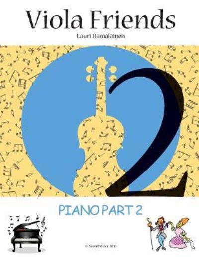 Cover for Lauri Juhani Hamalainen · Piano Part to Viola Friends 2 (Paperback Book) (2017)