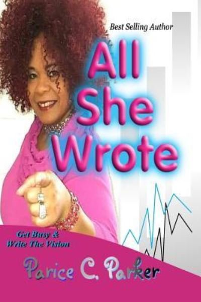Cover for Parice C Parker · All She Wrote (Paperback Book) (2018)