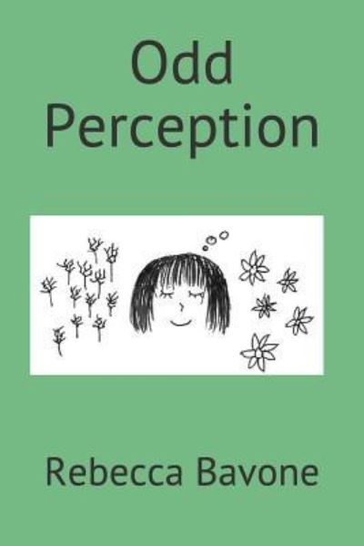 Cover for Rebecca Bavone · Odd Perception (Paperback Book) (2018)