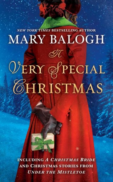 Cover for Mary Balogh · A Very Special Christmas: Including A Christmas Bride and Christmas Stories from Under the Mistletoe by Mary Balogh (Paperback Book) (2018)