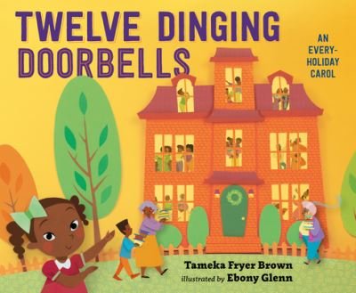 Cover for Tameka Fryer Brown · Twelve Dinging Doorbells (Hardcover bog) (2022)