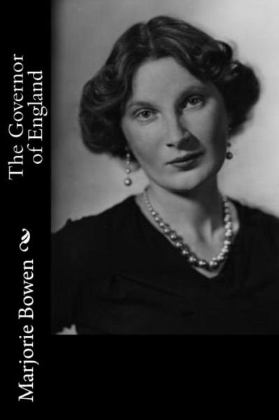 Cover for Marjorie Bowen · The Governor of England (Paperback Bog) (2018)