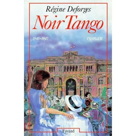 Cover for Regine Deforges · Noir Tango (MERCH) (1993)