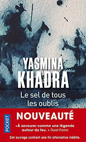 Cover for Yasmina Khadra · Le Sel de tous les oublis (Taschenbuch) (2021)