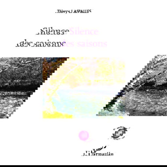 Cover for Thierry Laspalles · Silence des saisons (Paperback Book) (2020)