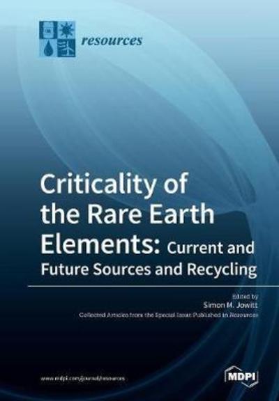 Cover for Simon M Jowitt · Criticality of the Rare Earth Elements (Pocketbok) (2018)