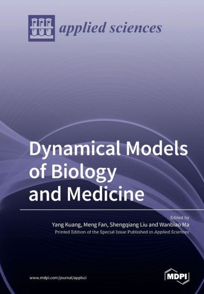 Cover for Yang Kuang · Dynamical Models of Biology and Medicine (Paperback Book) (2019)