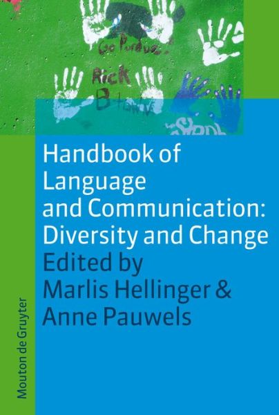 Handbook of Language and Communication - Marlis Hellinger - Books - Mouton de Gruyter - 9783110182170 - July 16, 2007