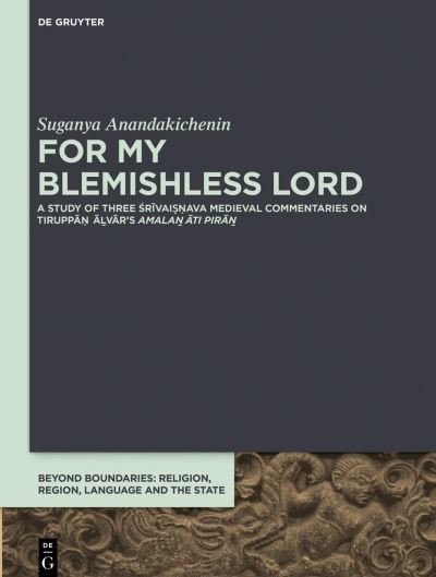 For My Blemishless Lord - Suganya Anandakichenin - Livres - de Gruyter GmbH, Walter - 9783110773170 - 31 décembre 2023