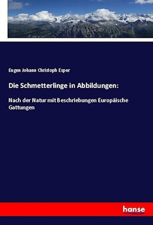 Cover for Esper · Die Schmetterlinge in Abbildungen (Book)