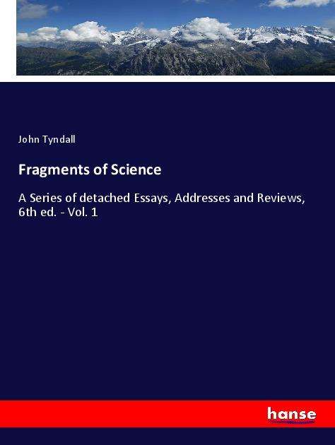 Cover for Tyndall · Fragments of Science (Book)