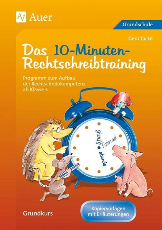 Cover for Tacke · 10-Minuten-Rechtschreibtraining, (Buch)