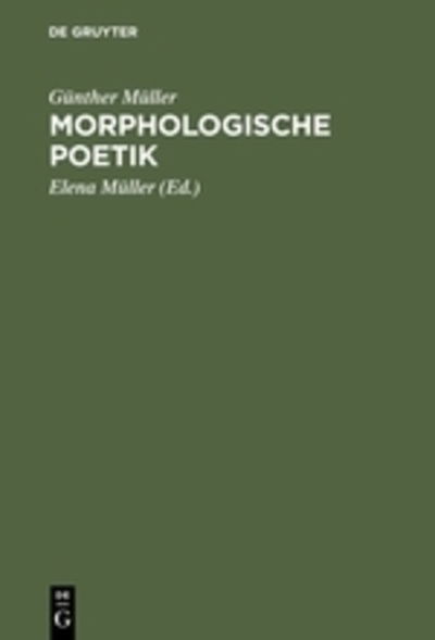 Cover for Gu?nther Mu?ller · Morphologische Poetik (Book) (1974)