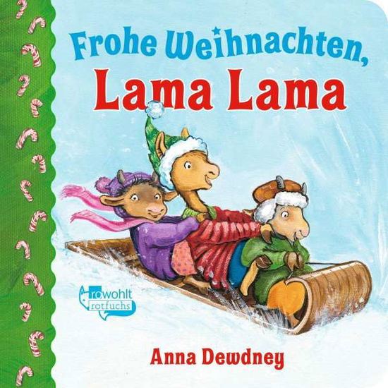 Frohe Weihnachten, Lama Lama - Anna Dewdney - Livros - Rowohlt Taschenbuch - 9783499007170 - 16 de novembro de 2021