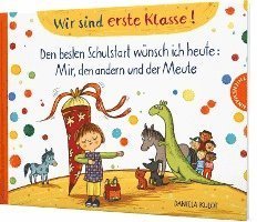 Cover for Daniela Kulot · Wir sind erste Klasse! (Hardcover Book) (2022)