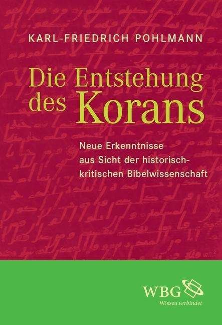 Cover for Pohlmann · Die Entstehung des Korans (Bog)