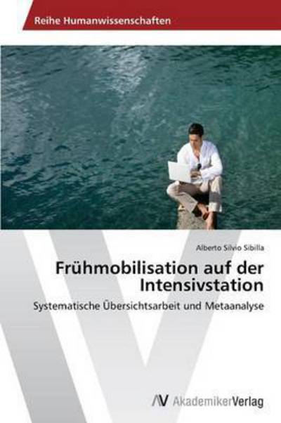 Cover for Sibilla Alberto Silvio · Frühmobilisation Auf Der Intensivstation (Paperback Book) [German edition] (2015)