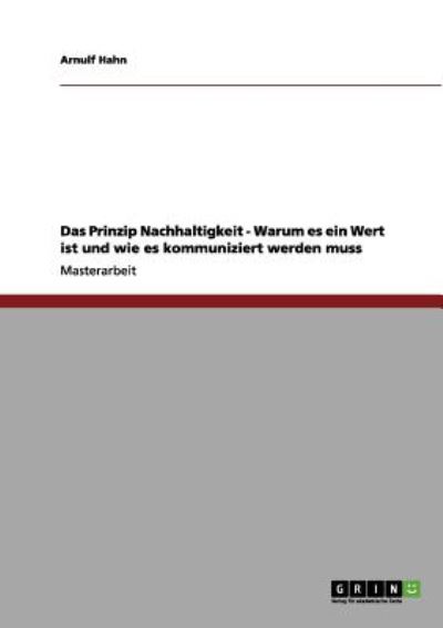 Cover for Hahn · Das Prinzip Nachhaltigkeit - Warum (Book) [German edition] (2013)