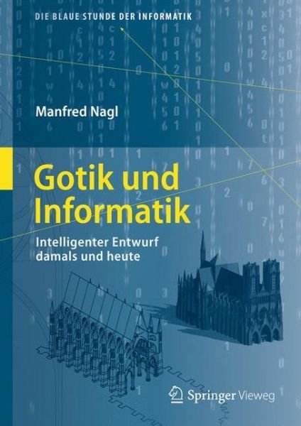 Cover for Nagl · Gotik und Informatik (Bog) (2019)