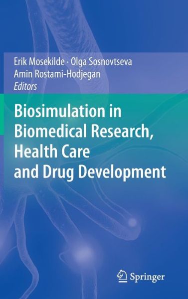 Cover for Erik Mosekilde · Biosimulation in Biomedical Research, Health Care and Drug Development (Hardcover Book) (2011)