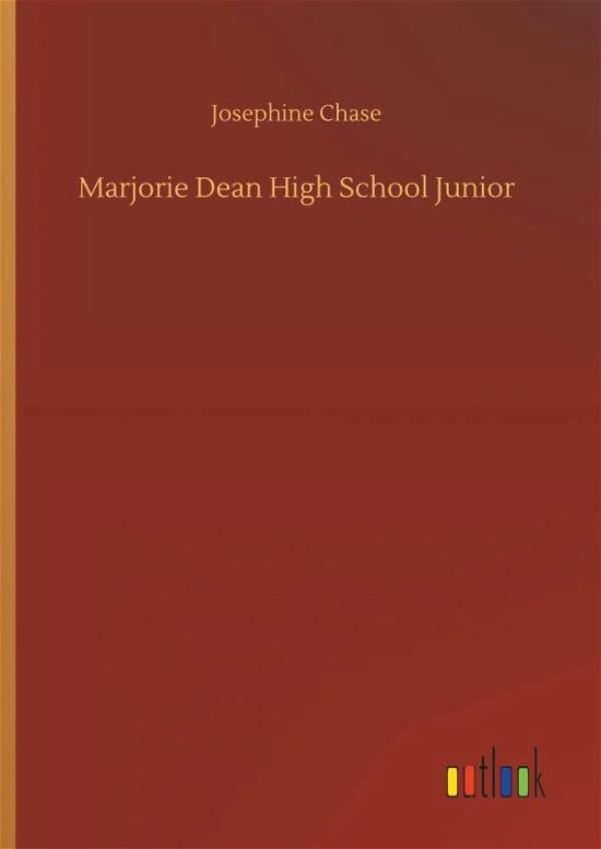 Marjorie Dean High School Junior - Chase - Libros -  - 9783734036170 - 20 de septiembre de 2018