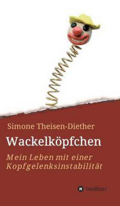 Cover for Theisen-Diether · Wackelköpfchen (Bog) (2016)