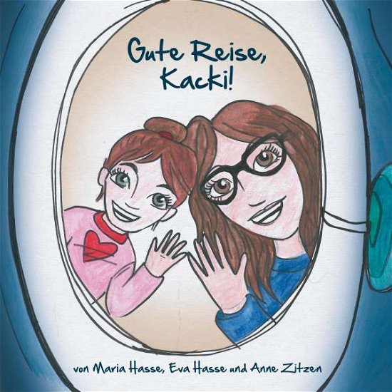 Cover for Hasse · Gute Reise Kacki! (Book)