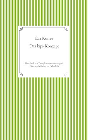 Cover for Eva Kunze · Das Kipi-Konzept (Paperback Book) (2018)